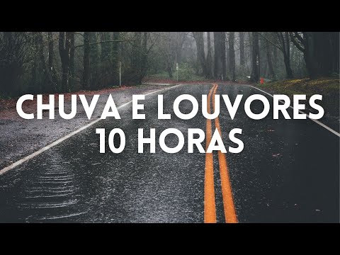 10 Horas Louvores e Hinos Com Chuva e Piano Instrumental | Orar, Dormir, Acalmar, Relaxar, Estudar