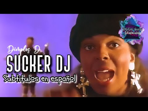 Dimples D - Sucker DJ | Subtitulos en español