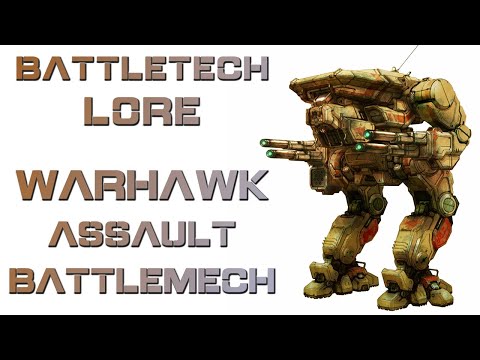 Battletech Lore - Warhawk (Masakari) Assault Battlemech