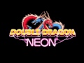 Double Dragon Neon OST City Streets 2 Extended