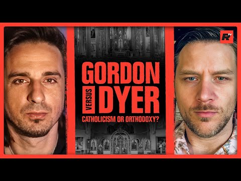 The Catholicism or Orthodoxy DEBATE: Tim Gordon vs. Jay Dyer | The Rift