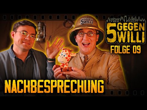Nachbesprechung zu 5 GEGEN WILLI - "Der Anfang vom Ende" - Folge 09  - Staffel 2 #5gegenwilli