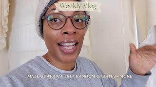 Mall of Africa trip, random updates + more | Dee in South Africa
