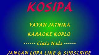 Download lagu Kosipa karaoke koplo album yayan jatnika Koperasi Simpan Pinjam Bank Emok mp3