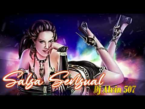 SALSA SENSUAL   DJ  ALVIN 507