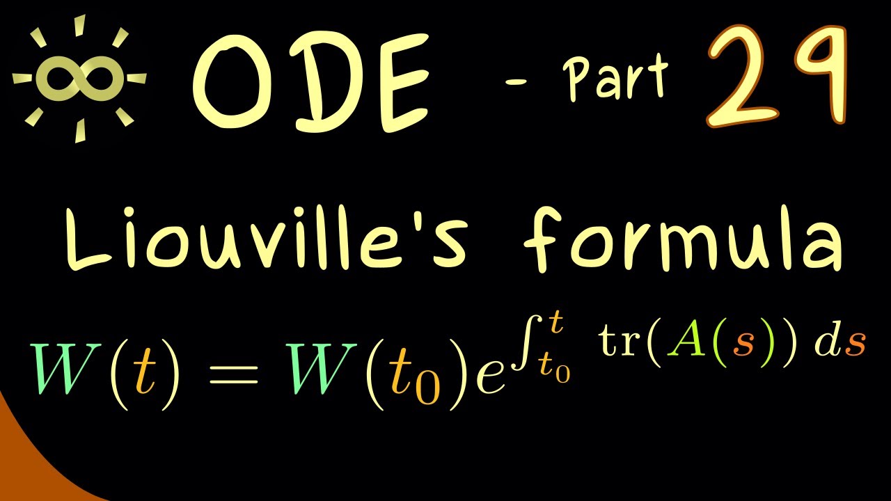 Ordinary Differential Equations 29 | Liouville's Formula [dark version]