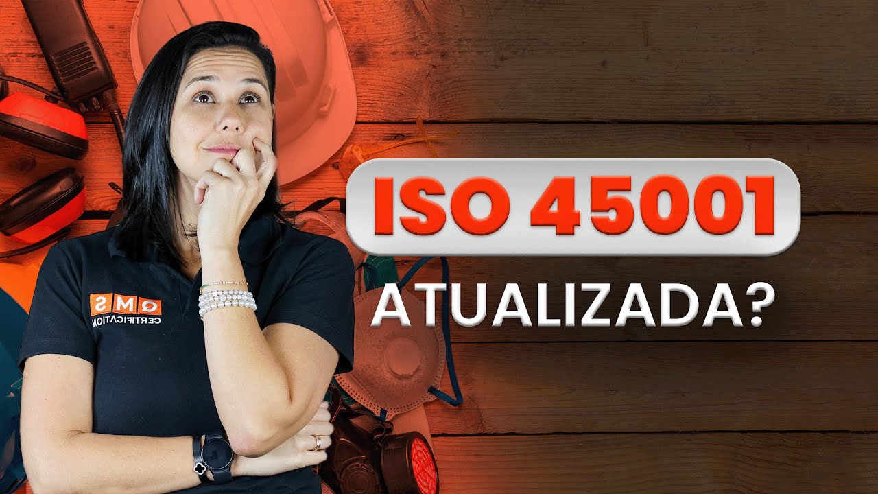 ISO 45001 foi atualizada? | QMS Brasil