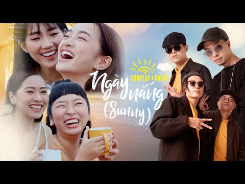 ngay nang sunny | sunplay x da lab