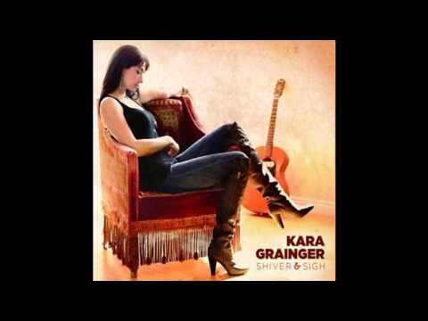 Kara Grainger -  C'mon In My Kitchen