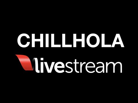 Chillhola's Livestream Announcement!!