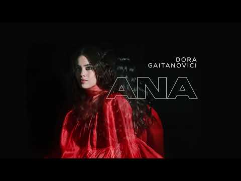 Dora Gaitanovici - Ana (Official Audio)