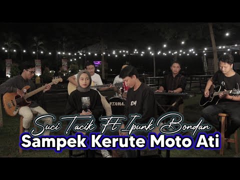 Suci Tacik & Ipunk Bondan SKMA (sampek kerute moto ati) M/V OFFICIAL