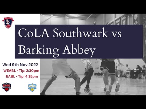 W/EABL -  CoLA Southwark vs. Barking Abbey - 9.11.2022