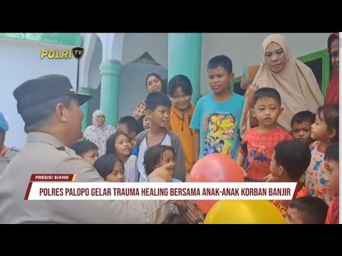 POLRES PALOPO BENTUK TIM TRAUMA HEALING HIBUR ANAK KORBAN BANJIR