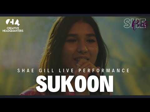 Sukoon Live Shae Gill @ She Rockx
