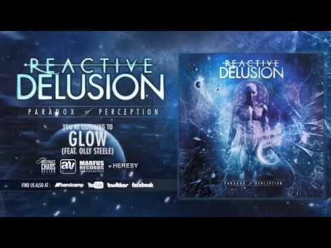 Reactive Delusion - Glow (feat. Olly Steele)