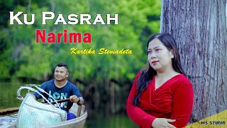 Download lagu Ku Pasrah Narima * KARTIKA STEVIADETA * M/V  Song Dayak New mp3