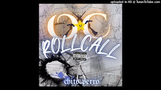 OC ROLLCALL - CHITO PERRO (OFFICIAL AUDIO)