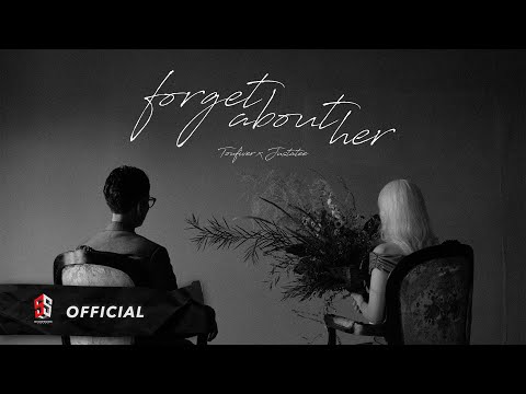 TOULIVER X JUSTATEE - FORGET ABOUT HER (OFFICIAL MV)