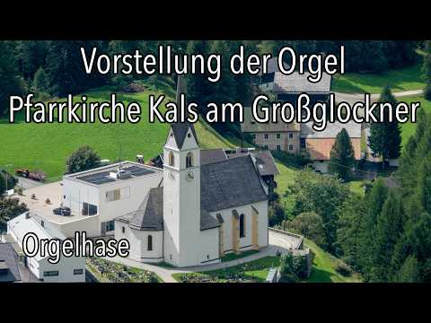 Presentation of the Organ Parish Church St. Rupert Kals at Grossglockner Austria Tour of Stops