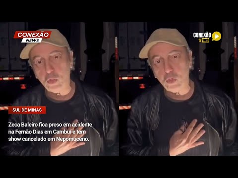 Vídeo: Zeca Baleiro fica preso em acidente na Fernão Dias em Cambuí e tem show cancelado em Nepomuceno.