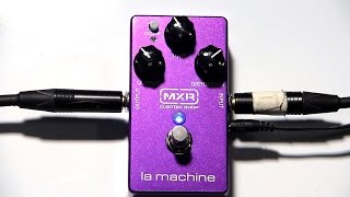Video thumbnail for PedalsAndEffects: La Machine by MXR by Pedals and Effects