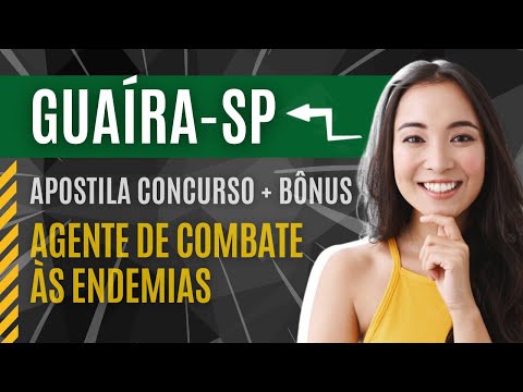 Apostila para Agente de Combate às Endemias (Concurso Guaíra - SP 2024)