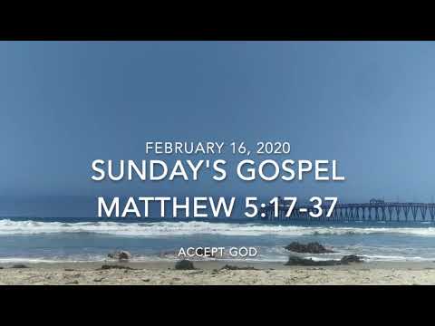 Sunday's Reading  ---  2020 02 16  ---  Matthew 5:17-37  ---  Accept God