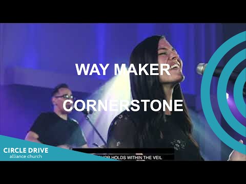 Way Maker // Cornerstone