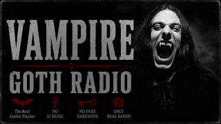 ♱ 3 HOURS VAMPIRE PLAYLIST ♱ DARKWAVE ♱ POST-PUNK ♱ RADIO ❌ NO AI MUSIC 🚫 | - GOTH |🦇 COLDWAVE