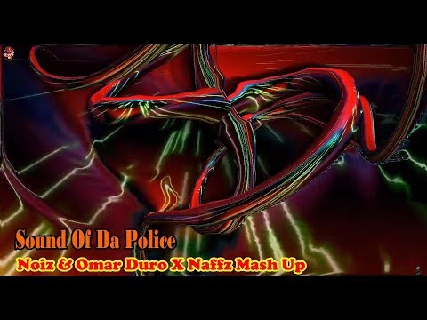 Sound Of Da Police - Noiz & Omar Duro & Naffz Mash Up (HD Video)