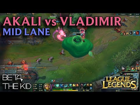 OK, VLAD...CALM DOWN - League of Legends - Akali vs. Vladimir (Mid Lane)