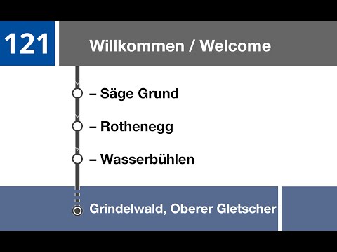Grindelwald Bus Ansagen • 121 • Terminal – Oberer Gletscher (Winter 2021)