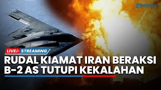 Lagi! Rudal Kiamat Iran Babat Jantung Israel, B-2 AS Tutupi Kekalahan Tak Bisa Jangkau Situs Nuklir