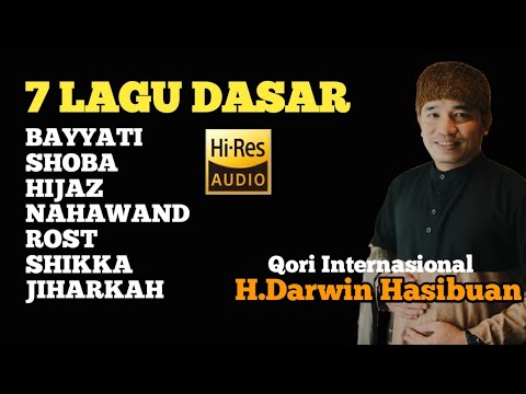 TILAWAH 7 LAGU DASAR H.DARWIN HASIBUAN QORI INTERNASIONAL