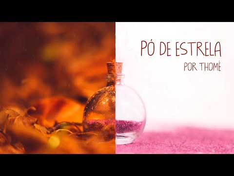 Thomé - Pó de Estrela