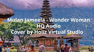 Download lagu Mulan Jameela - Wonder Woman Cover by Holiz VS mp3