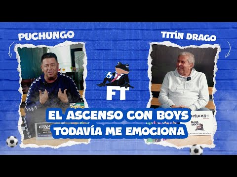 TITÍN DRAGO: "UN APELLIDO LLENO DE FÚTBOL