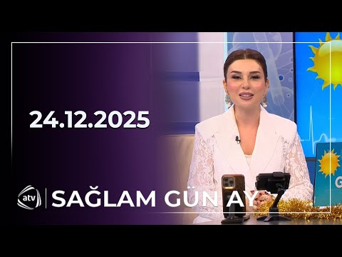 Sağlam Gün Ay / 24.12.2025