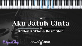 Download lagu Aku Jatuh Cinta - Raden Rakha & Basmalah (KARAOKE PIANO - ORIGINAL KEY) mp3