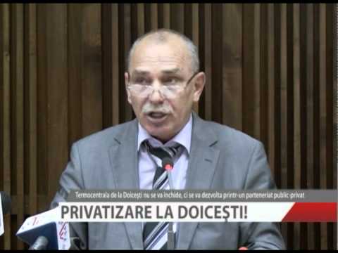 PRIVATIZARE LA DOICESTI