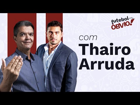 Thairo Arruda, CEO da SAF do Botafogo - Futebol Além do Óbvio! #1