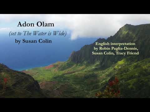 Adon Olam (set to The Water is Wide) by Susan Colin