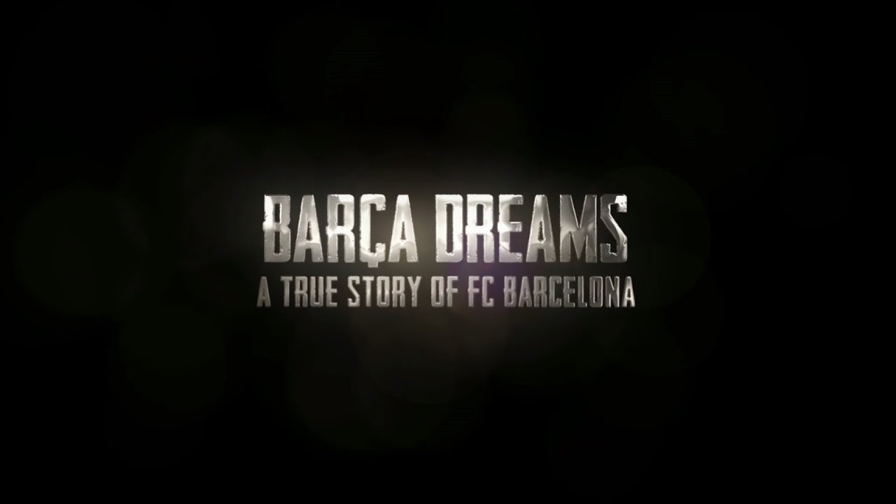 Miniature de la vidéo TRAILER BARÇA DREAMS ENGLISH HD du film Barça Dreams