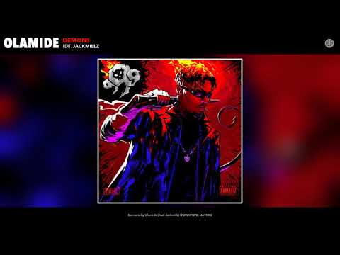 Olamide ft. Jackmillz - Demons (Audio)