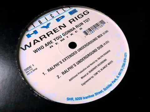 Warren Rigg - Who Are You Gonna Run To (Ralphis Underground Dub)