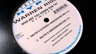 Warren Rigg - Who Are You Gonna Run To (Ralphis Underground Dub)
