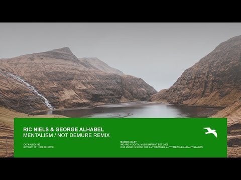 RIC NIELS & GEORGE ALHABEL Mentalism (Not Demure Remix)