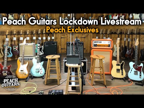 Peach Guitars Lockdown Live: Peach Exclusives