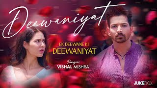 Download lagu Deewaniyat 💔 Ek Deewane Ki Deewaniyat | Vishal Mishra | Hindi Sad Songs Jukebox 2025 mp3